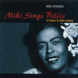 Miki Howard - Miki Sings Billie (A Tribute To Billie Holiday) '1993