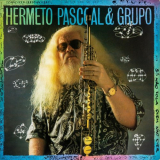 Hermeto Pascoal - SÃ³ NÃ£o Toca Quem NÃ£o Quer '1987 / 2022