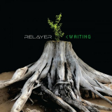 Relayer - Waiting '2022