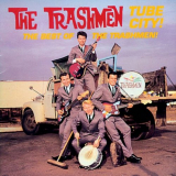 Trashmen, The - Tube City! Best of The Trashmen '1992