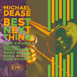 Michael Dease - Best Next Thing '2022