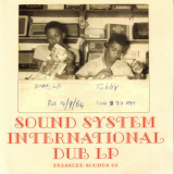 King Tubby - Sound System International Dub LP '1975; 2009