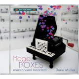 Dario Muller - Magic Boxes: Meccanismi incantati '2014