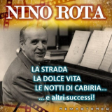 Nino Rota - La Strada, La Dolce Vita, Le Notti di Cabiria... e altri successi! (Remastered) '2022