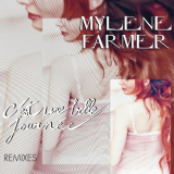 MylÃ¨ne Farmer - C'est une belle journÃ©e (Remixes) '2022