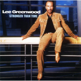 Lee Greenwood - Stronger Than Time '2003