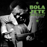 Bola Sete - Samba in Seattle : Live at the Penthouse, 1967 '2022