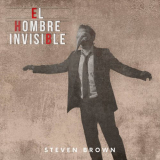 Steven Brown - El Hombre Invisible '2022