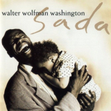 Walter Wolfman Washington - Sada '1991