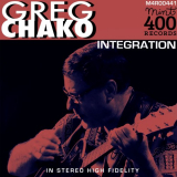 Greg Chako - Integration '2022