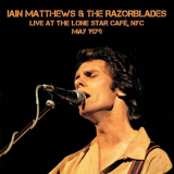 Iain Matthews - Live At The Lone Star CafÃ©, NYC, May 1979 '2022