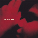 Lilac Time, The - Looking For A Day In The Night '1999