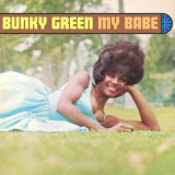 Bunky Green - My Babe '1966/2022