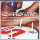 Carl Cox - The Carl Cox / Muzik 5th Birthday Mix CD '2000