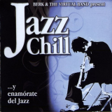 Berk & the Virtual Band - Berk & the Virtual Band present - Jazz Chill '2006