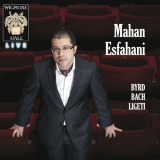 Mahan Esfahani - Byrd, Bach, Ligeti (Wigmore Hall Live) '2014