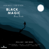 Jason Miles - Black Magic Bonus Tracks '2022