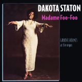 Dakota Staton - Madame Foo-Foo '2016