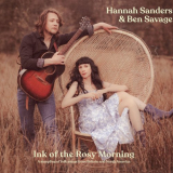 Hannah Sanders - Ink of the Rosy Morning: A Sampling of Folk Songs from Britain and North America '2022