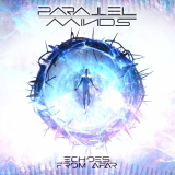 Parallel Minds - Echoes From Afar '2022