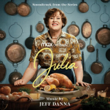 Jeff Danna - Julia (Soundtrack from the HBOÂ® Max Original Series) '2022