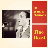 Tino Rossi - 50 grandes chansons '2022