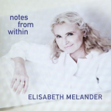 Elisabeth Melander - Notes from Within '2022