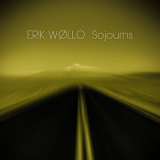 Erik Wollo - Sojourns '2022