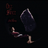 Julia Barry - Once, or Twiceâ€¦ '2010