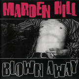 Marden Hill - Blown Away '1994/2022