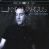 Lenny Marcus - Waterdrops '2008