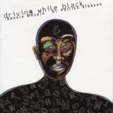 Bennie Maupin - Driving While Black ... '1998/2014
