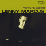 Lenny Marcus - Winter's Spring '2009
