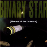 Binary Star - Masters of the Universe '2000