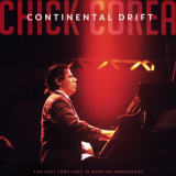 Chick Corea - Continental Drift (Live 1995) '2020