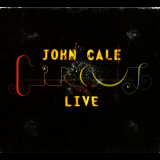 John Cale - Circus Live '2006