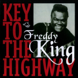 Freddy King - Key To The Highway '1995