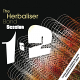Herbaliser, The - The Herbaliser Band - Session 1 & 2 '2009