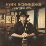 John Schneider - Southern Ways '2022
