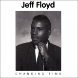 Jeff Floyd - Changing Time '1922