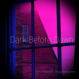 Tony Patterson - Dark Before Dawn '2022