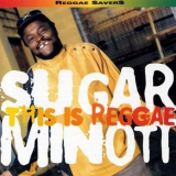Sugar Minott - This Is Reggae '1999