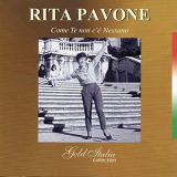 Rita Pavone - Gold Italia Collection (Come te non c'Ã¨ nessuno) '2022