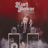 Kurt Baker - Brand New Beat: Complete '2022