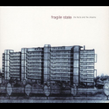 Fragile State - The Facts and the Dreams '2002