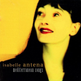 Isabelle Antena - Mediterranean Songs '1998