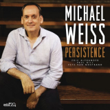 Michael Weiss - Persistence '2022