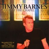 Jimmy Barnes - Live At The Chapel '2002