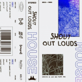 Shout Out Louds - House '2022
