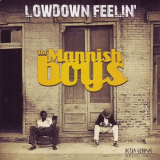 Mannish Boys - Lowdown Feelin' '2008